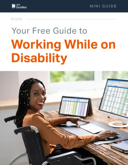 Your Free Guide To Working While On Disability