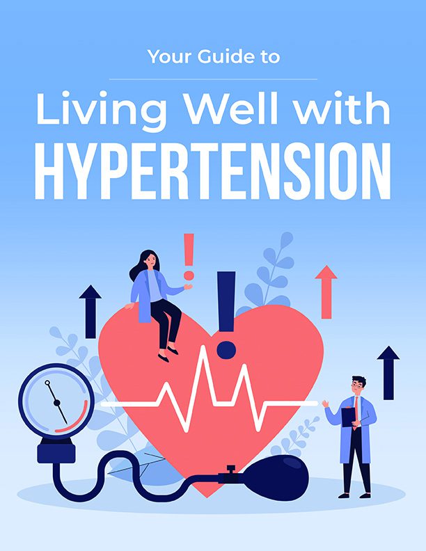 Your Guide To Living Well With Hypertension